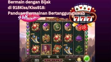 918Kisskiss918 Responsible Game Guide